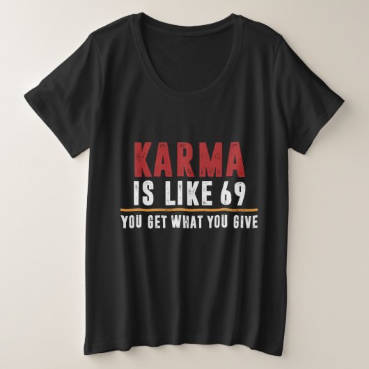 カルマは69だ プラスサイズTシャツ (デザイン正面)