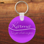 カルマ – 私たちは何を得与える キーホルダー (正面)