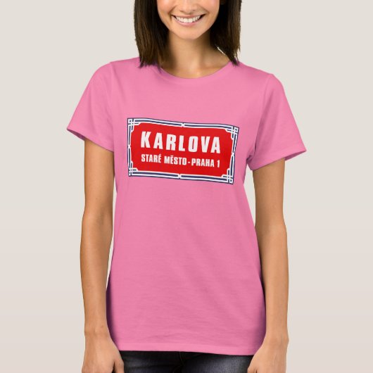 カルロバ,プラハ,チェコ通り標識 Tシャツ (正面)