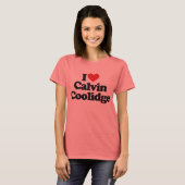 カルヴィン・クーリッジが大好き Tシャツ (正面フル)