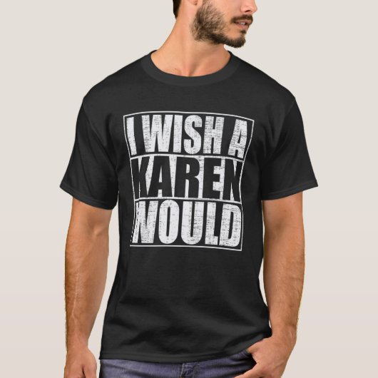 カレンがやってくれたらいいのに Tシャツ (正面)