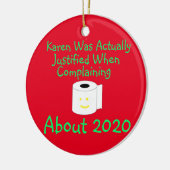 カレンは実際に文句を言っても正当化された セラミックオーナメント (左)