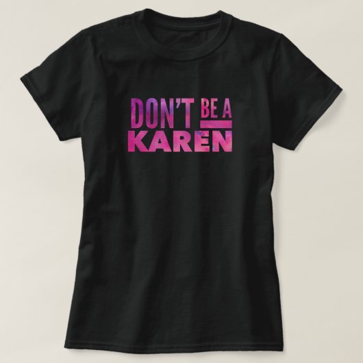 カレンTシャツになるな Tシャツ (デザイン正面)