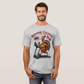 カロリーを燃やしてパイ感謝祭の時間を作る Tシャツ (正面フル)