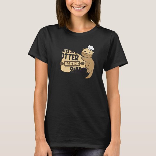 カワウソのパン作り おもしろカワウソダジャレ Tシャツ (正面)