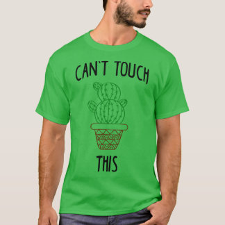 カントTouchこのサボテン Tシャツ