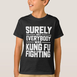 カンフーで戦ってるカンフー・ファイティングじゃないでしょう マルチカラー Tシャツ