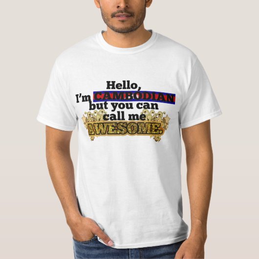 カンボジア語は、しかし私を素晴らしい電話します Tシャツ (正面)