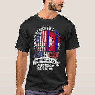 カンボジア・アメリカン私たちはカンボジアFの場所を知っている Tシャツ