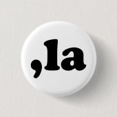 カンマ・ラ・カマラ発音白黒 おもしろい 缶バッジ (正面)