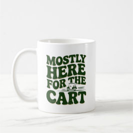 カート目当てで来た Funny Golf Humor コーヒーマグカップ