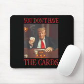 カードおもしろいを持っていないトランプ マウスパッド (マウス)