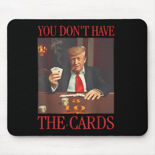 カードおもしろいを持っていないトランプ マウスパッド (正面)