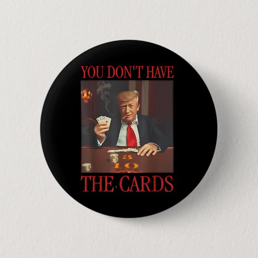 カードおもしろいを持っていないトランプ 缶バッジ (正面)