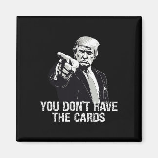 カードを持ってないじゃないですか ドナルド・トランプ アメリカ対ウクライナ マグネット