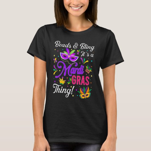 カーニバルパーティーきらきら光るビーズIt S A Mardi Gras Thing Tシャツ (正面)