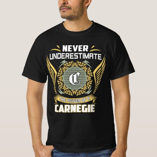 カーネギーの力を過小評価するな Tシャツ (正面)