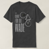 カーフのことわざ自転車の山クリーンのための慈悲なし Tシャツ (デザイン正面)