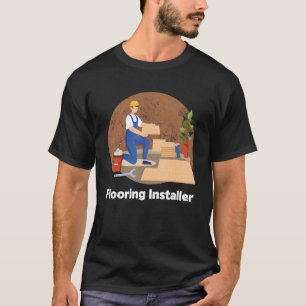 カーペットインストーラーのタイルインストーラーのフローリングインストール Tシャツ