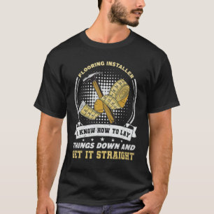 カーペットインストーラーのタイルインストーラーのフローリングインストール Tシャツ