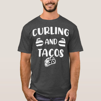 カーリングとおもしろいカーリング愛好家のためのタコスの贈り物 Tシャツ