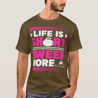 カーリング寿命は短いスイープよりカーラー Tシャツ