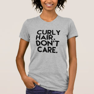 カーリーヘアーはおもしろいな女性のワイシャツを気にしません Tシャツ
