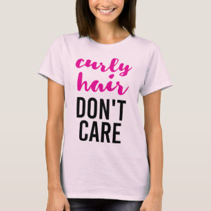 カーリーヘアーは気になりません Tシャツ