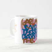 カール・マルクスはそこにこのような幾日べきであることを言いました コーヒーマグカップ (正面左)