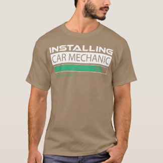 カー整備士インストール中 お待ちください Car Mechanic v Tシャツ