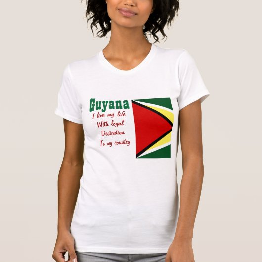 ガイアナロイヤリティと私の国Tシャツ Tシャツ (正面)