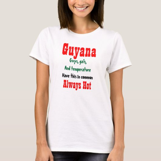 ガイアナ熱い女の子と男のTシャツ Tシャツ (正面)