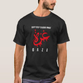 ガザについて語り続けて Tシャツ (正面)
