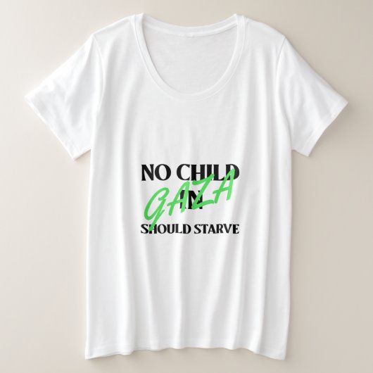 ガザの子供たちが飢えないように ガザの飢餓 プラスサイズTシャツ (デザイン正面)
