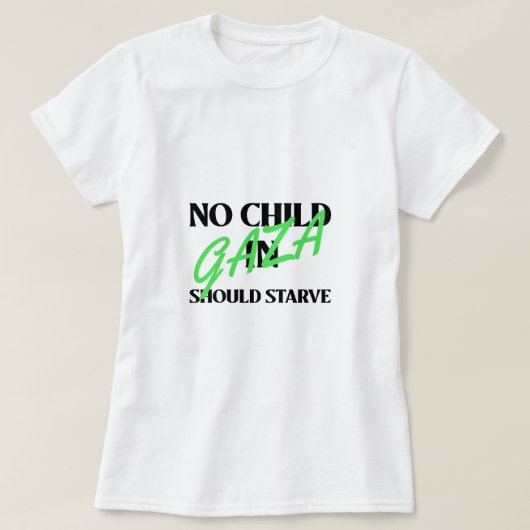 ガザの子供たちが飢えないように ガザの飢餓 Tシャツ (デザイン正面)