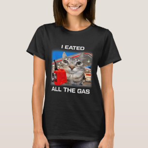 ガスを全部飲んじゃった 笑える 馬鹿げた 猫のスターリング メメ G Tシャツ