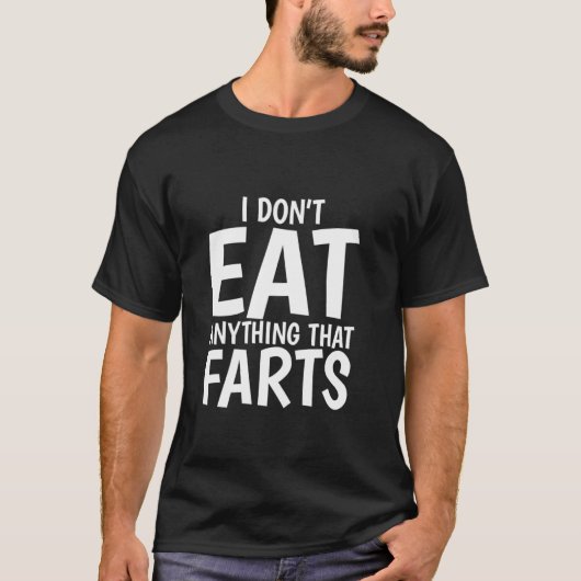 ガスを出すような面白いものは食べない ベジタリアン Tシャツ (正面)