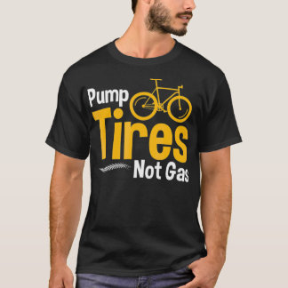 ガスタおもしろいイヤ販売者以外の自転車ポンプタイヤ Tシャツ