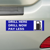 ガスポンプ、より少なくドリルHEREDRILL NOWPAY バンパーステッカー (車上)