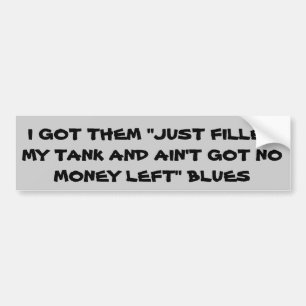 ガス価格No 離れ Money Blues バンパーステッカー