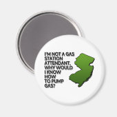 ガソリンスタンドの付き添い人じゃない。なぜ私は知っているだろう マグネット (正面/裏面)