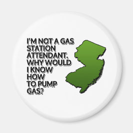 ガソリンスタンドの付き添い人じゃない。なぜ私は知っているだろう マグネット