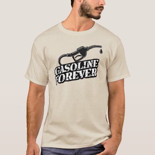 ガソリンフォーエバー – 究極の整備士&ガソリンヘッド Tシャツ (正面)