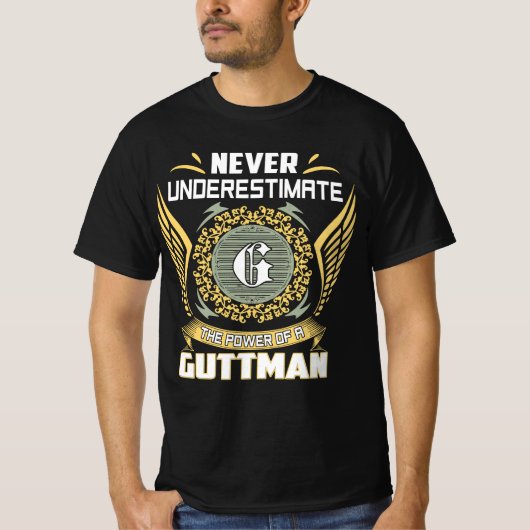 ガットマンの力を過小評価するな Tシャツ (正面)