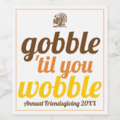 ガブル'til you wobble おもしろい秋友情 ワインラベル (シングルラベル)