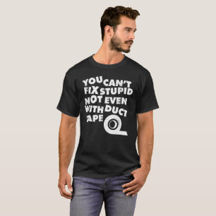 、ガムテープと愚か固定できません Tシャツ