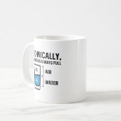 ガラスはいつも一杯だ コーヒーマグカップ (正面左)