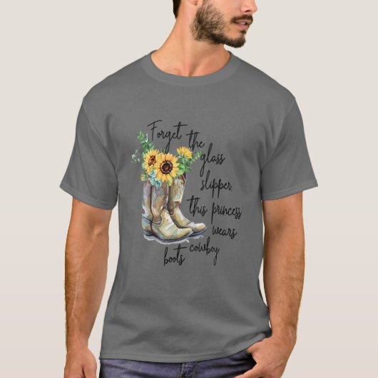 ガラス忘れスリッパこのプリンセスはカウボーイBを着用 Tシャツ (正面)