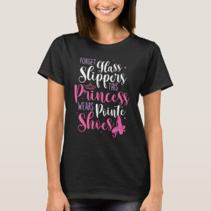 ガラス忘れスリッパーポインテシューズバレエダンサー Tシャツ