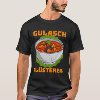 ガラッッシュハンガリー国民食ハンガリー料理 Tシャツ
